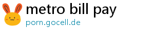 metro bill pay